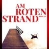 Am roten Strand Jan Costin Wagner