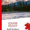 Auf keiner Landkarte Louise Penny