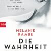 DIE WAHRHEIT Melanie Raabe