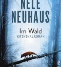 Im Wald Nele Neuhaus