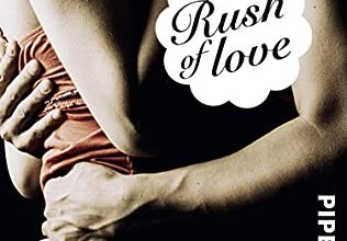 Rush of Love - Verführt Abbi Glines