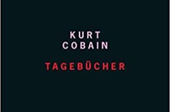 Tagebücher Kurt Cobain