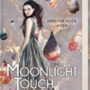 Chroniken der Dämmerung Moonlight Touch Jennifer Alice Jager