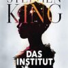 Das Institut Stephen King