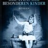 Der Atlas der besonderen Kinder Ransom Riggs