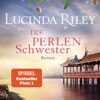 Die Perlenschwester Lucinda Riley