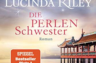 Die Perlenschwester Lucinda Riley