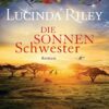 Die Sonnenschwester Lucinda Riley