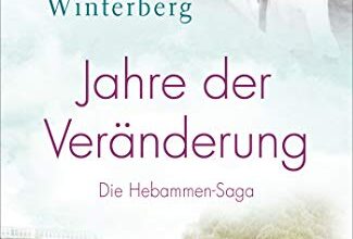 Jahre der Veränderung Linda Winterberg