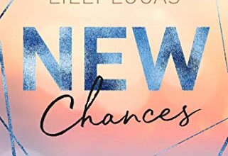 New Chances Lilly Lucas