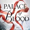 Palace of Blood Die Königin C. E. Bernard