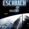 "Quest" Andreas Eschbach