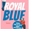Royal Blue Casey McQuiston