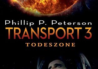 Transport 3. Todeszone Phillip P. Peterson