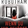 Wenn Du mir gehörst! Michael Robotham