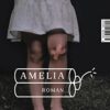 «Amelia» Anna Burns