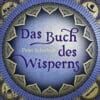 «Das Buch des Wisperns» Peter Schwindt