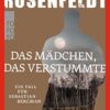 Das Mädchen, das verstummte Michael Hjorth, Hans Rosenfeldt