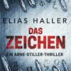 «Das Zeichen» Elias Haller