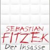 Der Insasse Sebastian Fitzek