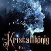 «Der Kristallkönig» Ria Radtke