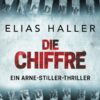 «Die Chiffre» Elias Haller