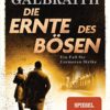 Die Ernte des Bösen Robert Galbraith
