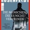 Die Menschen, die es nicht verdienen Michael Hjorth, Hans Rosenfeldt