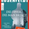 Die Opfer, die man bringt Michael Hjorth, Hans Rosenfeldt