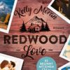 Redwood Love Es beginnt mit einem Kuss Kelly Moran
