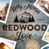 Redwood Love Es beginnt mit einer Nacht Kelly Moran