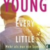 «The Truest Thing Mehr als nur einen Sommer» Samantha Young