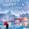 Winterzauber im Central Park Mandy Baggot