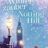 Winterzauber in Notting Hill Mandy Baggot