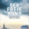 «Der freie Hund Commissario Morello ermittelt in Venedig» Wolfgang Schorlau