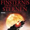 «Die Finsternis zwischen den Sternen» Christopher Ruocchio