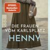 «Die Frauen vom Karlsplatz Henny» Anne Stern