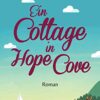 «Ein Cottage in Hope Cove» Hannah Ellis