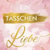 «Ein Tässchen Liebe» Lia Haycraft