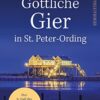 «Göttliche Gier in St. Peter-Ording» Stefanie Schreiber