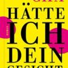 «Hätte ich dein Gesicht» Frances Cha