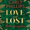 «Love not Lost Bedingungslos» Carly Phillips
