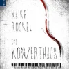«Das Konzerthaus» Maike Rockel