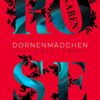 «Dornenmädchen» Karen Rose