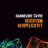«Reichtum verpflichtet» Hannelore Cayre