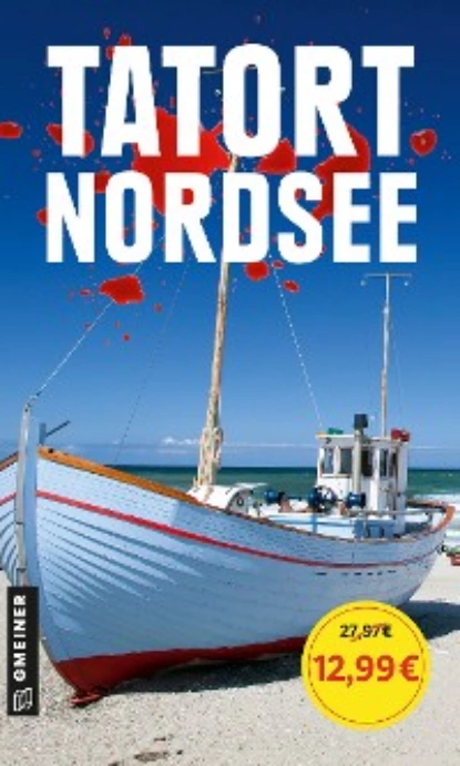 «Tatort Nordsee» Sandra Dünschede, Hardy Pundt, Reinhard Pelte