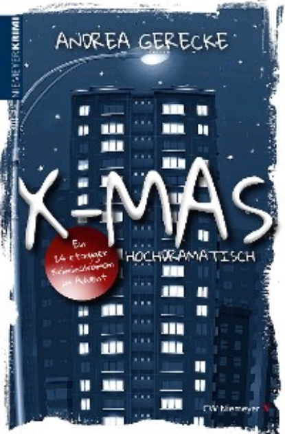 «X-Mas: Hochdramatisch» Andrea Gerecke