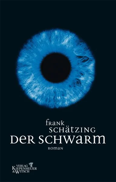 «Der Schwarm» Frank Schätzing