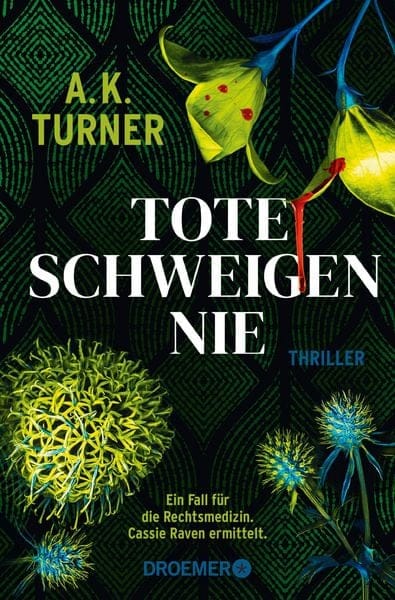 «Tote schweigen nie» A. K. Turner