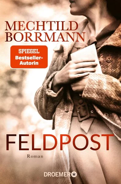«Feldpost» Mechtild Borrmann